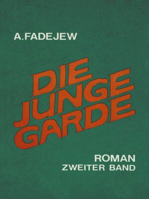 cover image of Die junge Garde Band 2